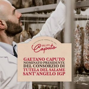 Gaetano Caputo, è stato nominato presidente del consorzio di tutela del Salame Sant’Angelo IGP