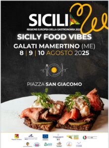 “Sicily Food Vibes” a Galati Mamertino: evento gastronomico per scoprire i sapori autentici dei Nebrodi dall’8 al 10 agosto 2025.